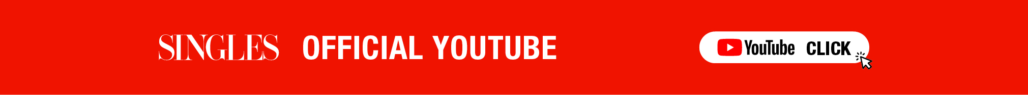 SINGLES OFFICIAL YOUTUBE